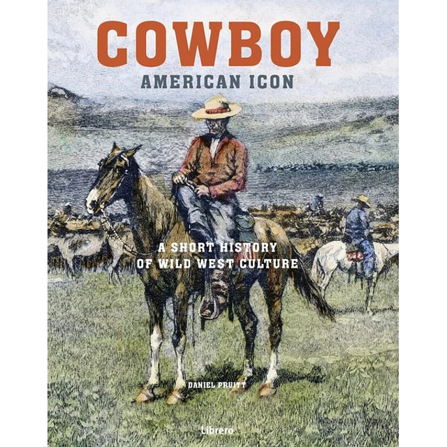 Cowboy. American icon