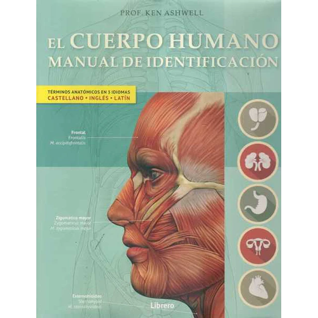 El cuerpo humano. Manual de identificacion