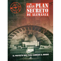 El gran plan secreto de alemania