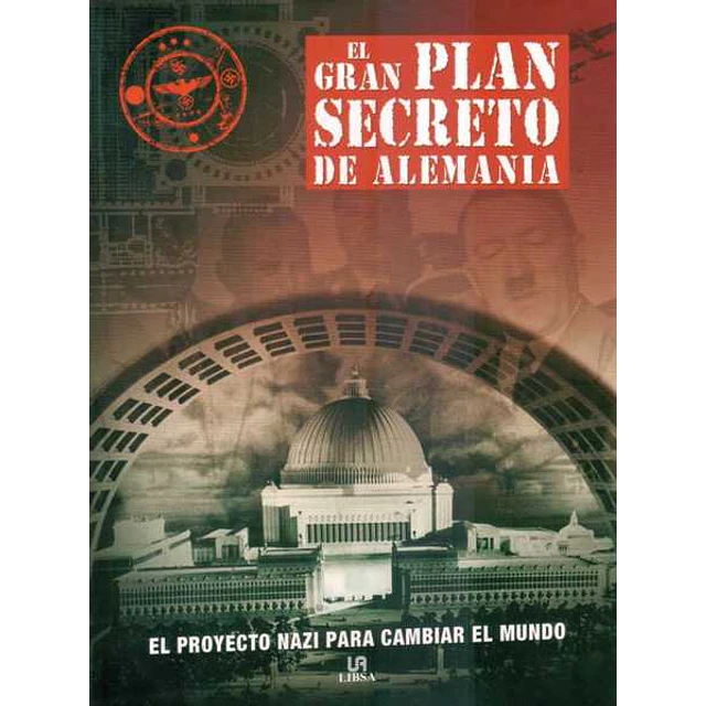 El gran plan secreto de alemania