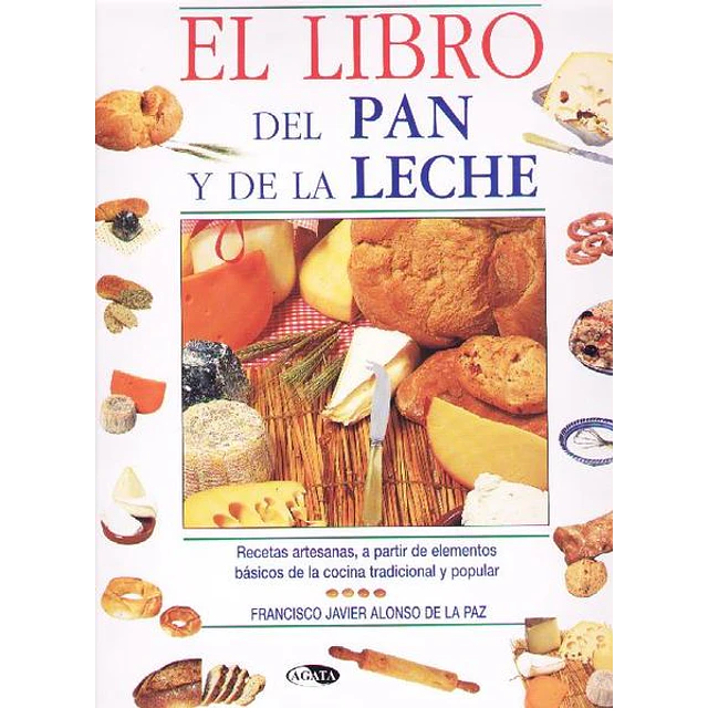 El libro del pan y de la leche