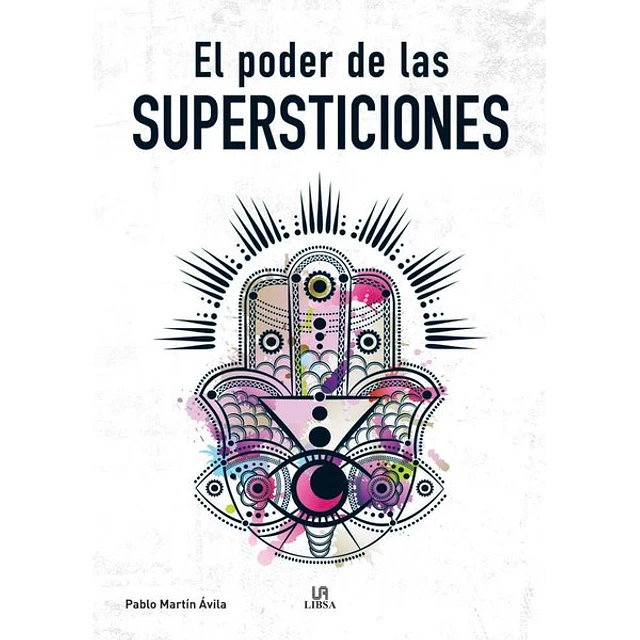 El poder de las supersticiones