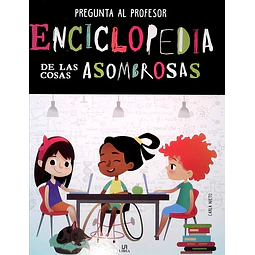 Enciclopedia de las cosas asombrosas