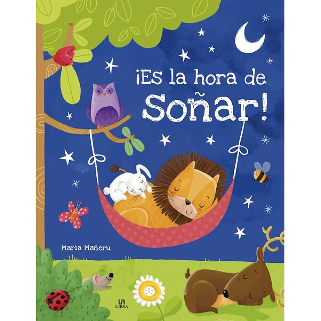 Es la hora de soñar!