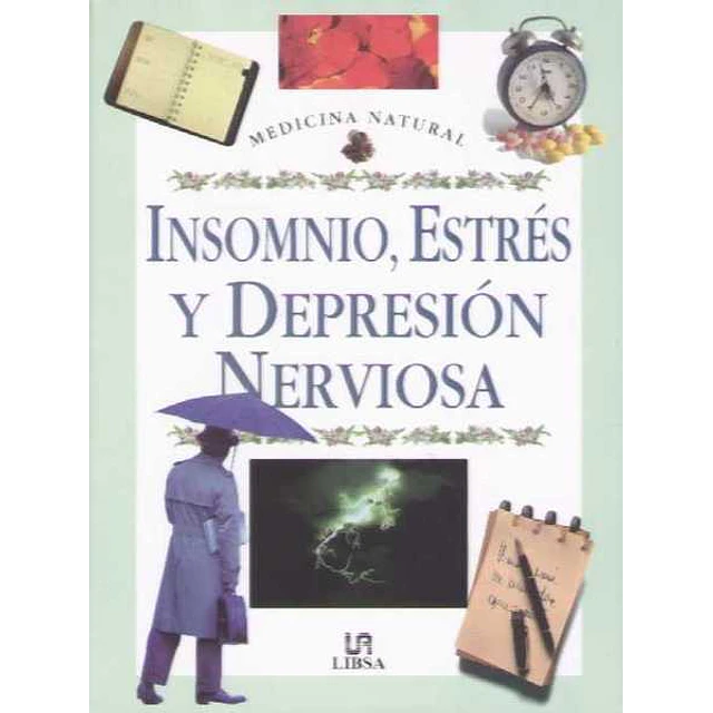 Insomnio estres y depresion nerviosa.Medicina nat