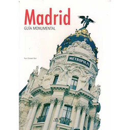 Madrid. Guia monumental