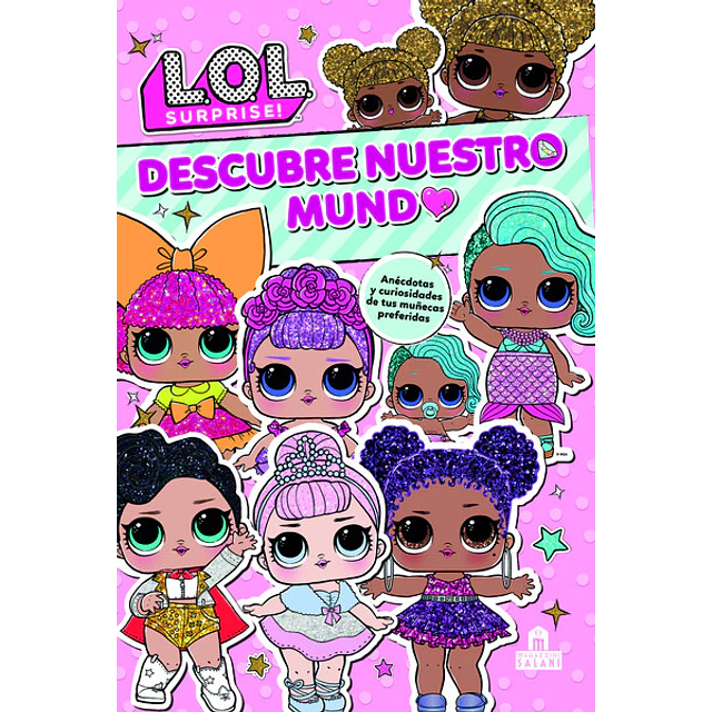 Lol  surprise! descubre nuestro mundo