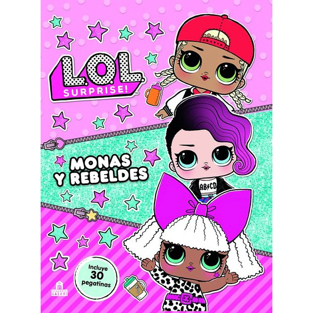 Lol surprise monas y rebeldes