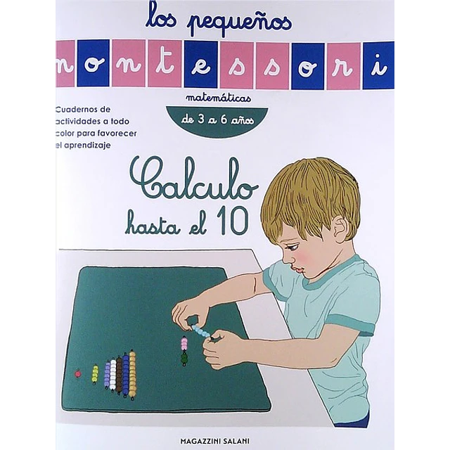 Los pequeños montessori. Calculo hasta el 10