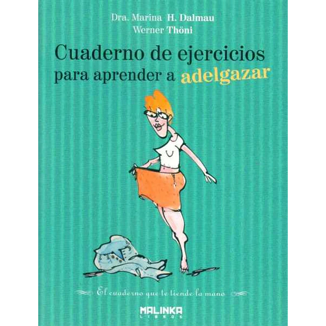 Cuaderno de ejercicios para aprender a adelgazar