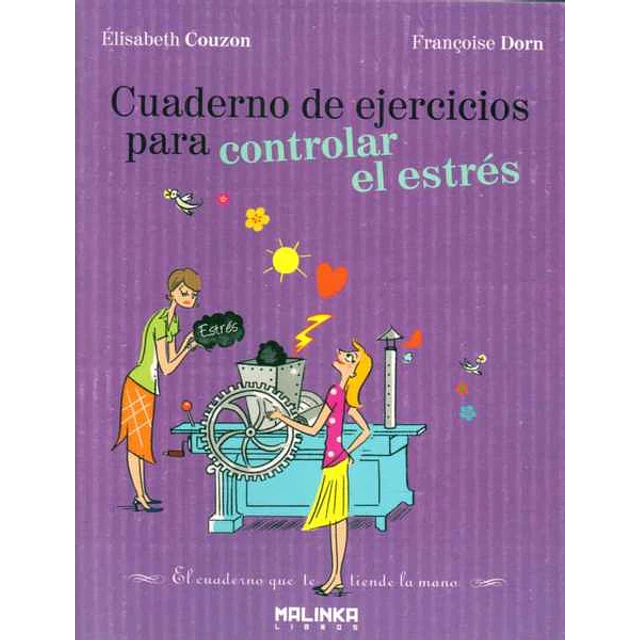 Cuaderno de ejercicios para controlar el estres