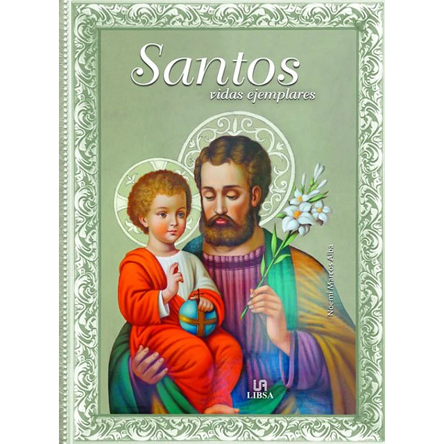 Santos. Vidas ejemplares