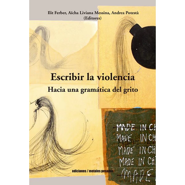 Escribir la violencia