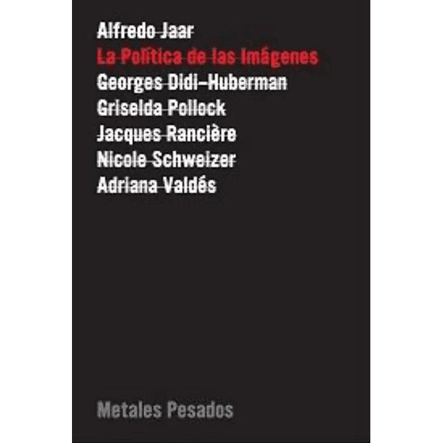 La politica de las imagenes