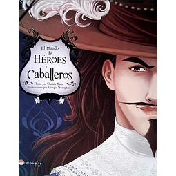 El mundo de heroes y caballeros