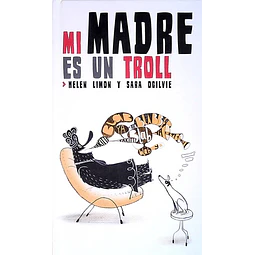 Mi madre es un troll