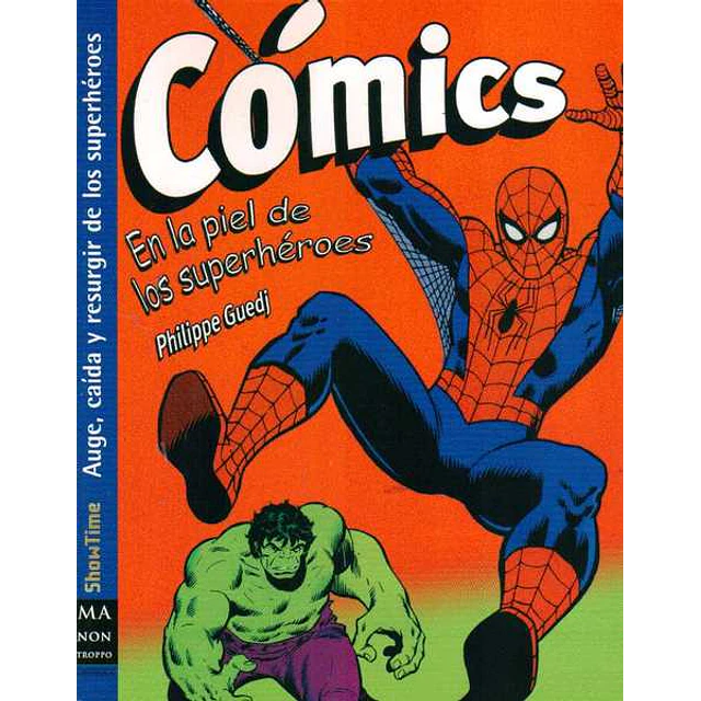 Comics. En la piel de los superheroes