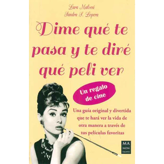 Dime que te pasa y te dire que peli ver
