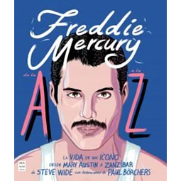 Freddie mercury de la a a la z