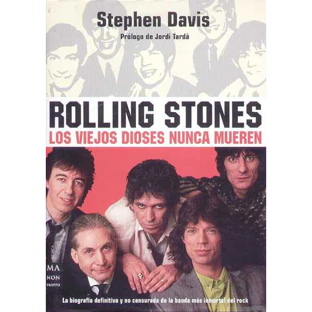 Rolling stones. Los viejos dioses nunca mueren