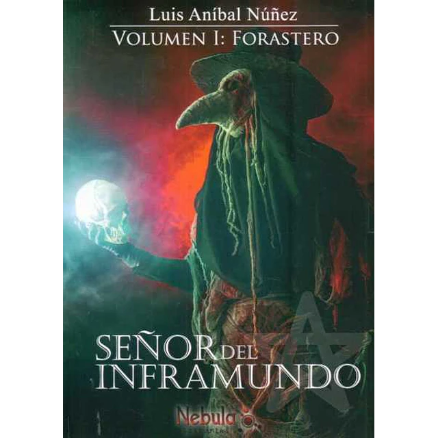 Señor del inframundo. Volumen I: Forastero