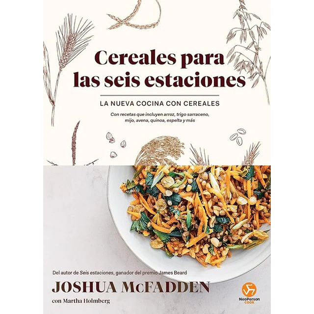 Cereales para las seis estaciones