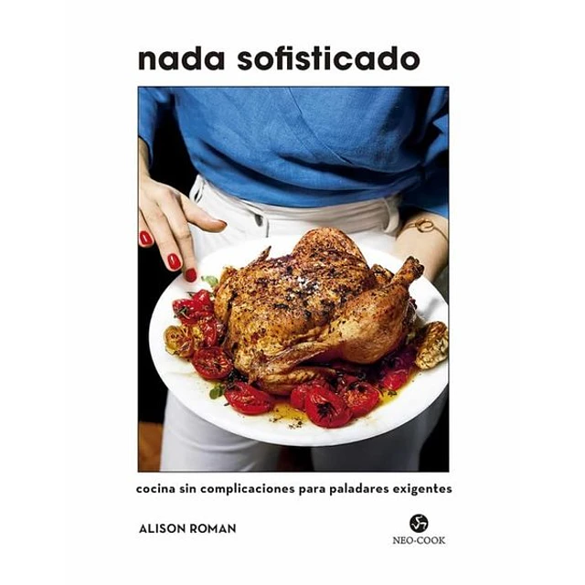 Nada sofisticado
