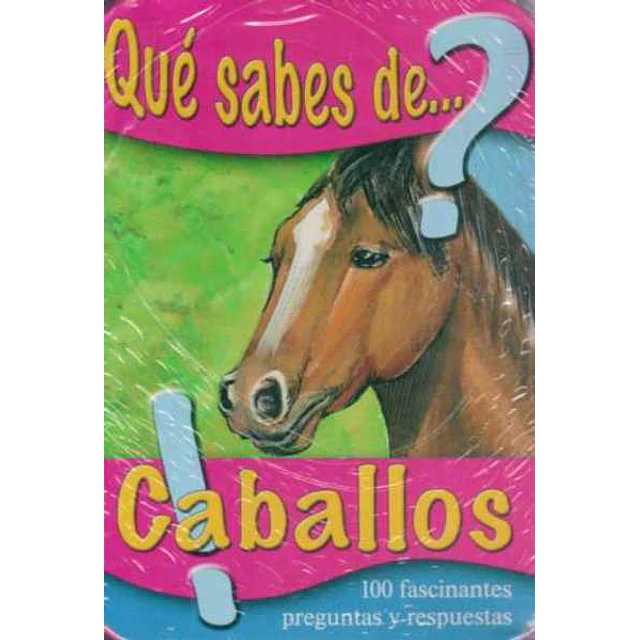 Que sabes de... Caballos?