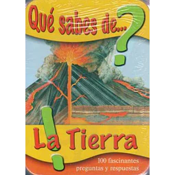Que sabes de... La tierra?