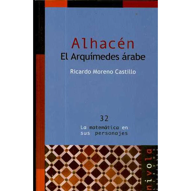 Alhacen. El arquimedes arabe