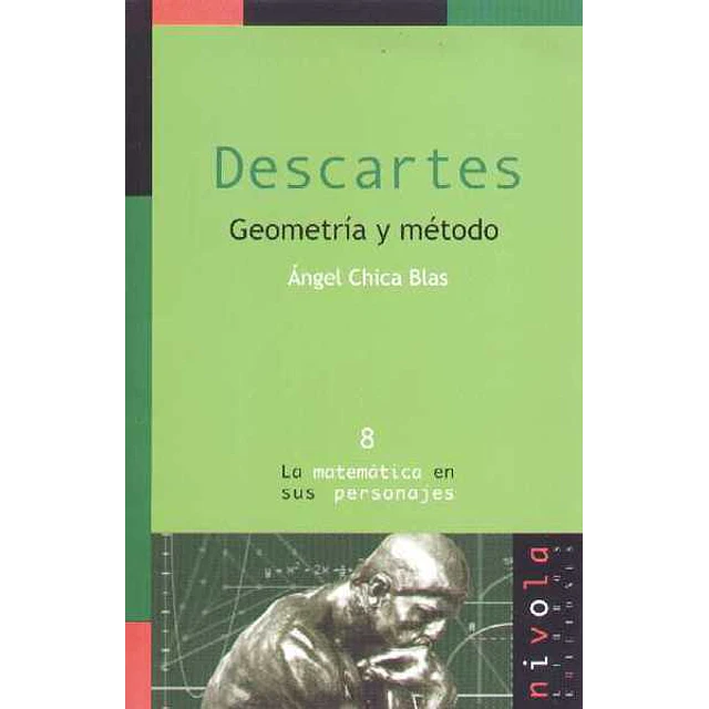 Descartes. Geometria y metodo