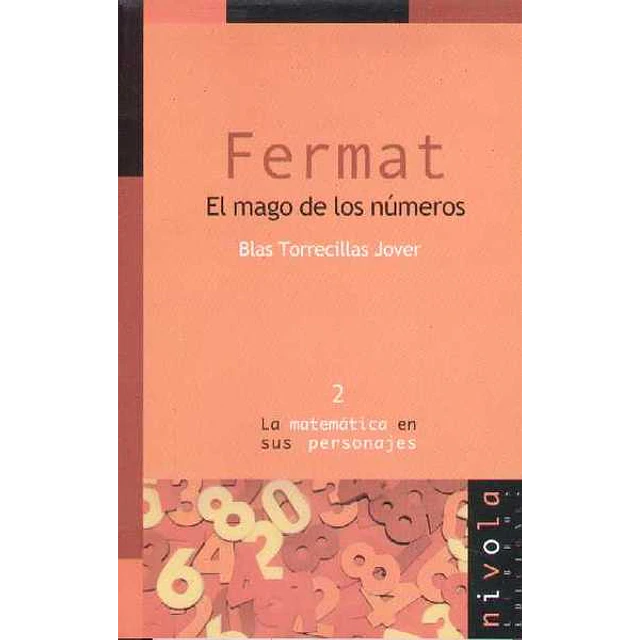 Fermat. El mago de los numeros