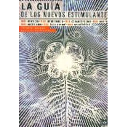 La guia de los nuevos estimulantes