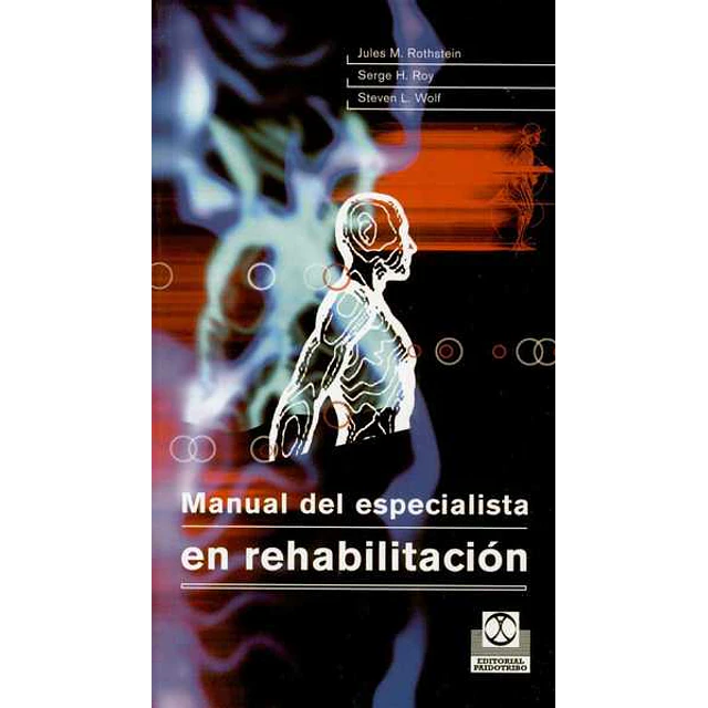 Manual del especialista en rehabilitacion