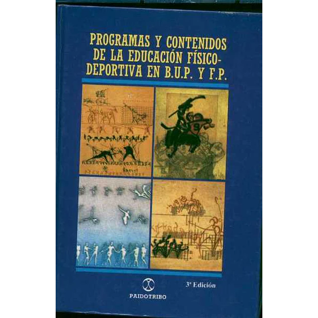 Programas y contenidos de la e.F.D. En bup y f
