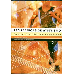 Tecnicas de atletismo las -Manual practico de enseñanza