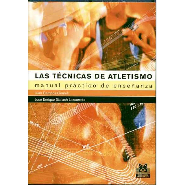 Tecnicas de atletismo las -Manual practico de enseñanza