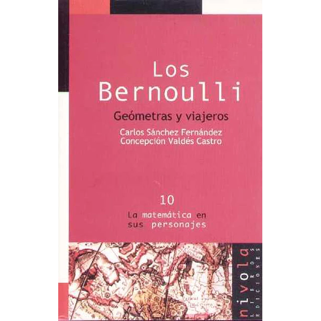 Los bernoulli. Geometras y viajeros