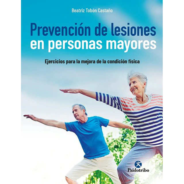 Prevencion de lesiones en personas mayores