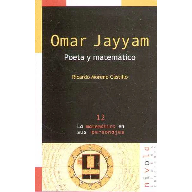 Omar jayyam. Poeta y matematico