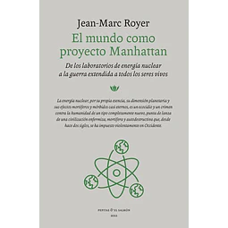 El mundo como proyecto manhattan
