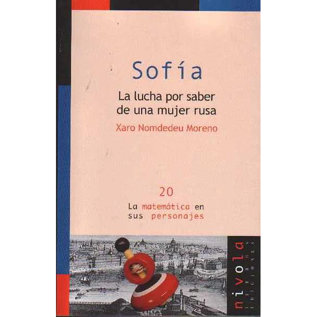 Sofia. La lucha por saber de una mujer rusa