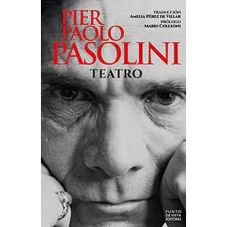Teatro. Pier paolo pasolini
