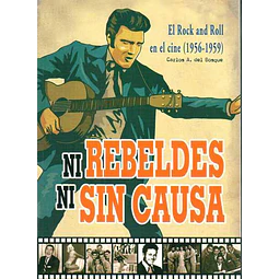 Ni rebeldes ni sin causa