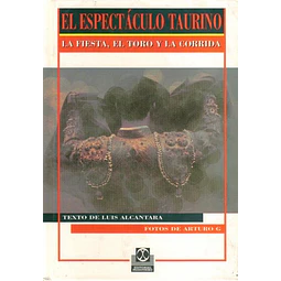 Espectaculo taurino el - Fiestatoro y corrida