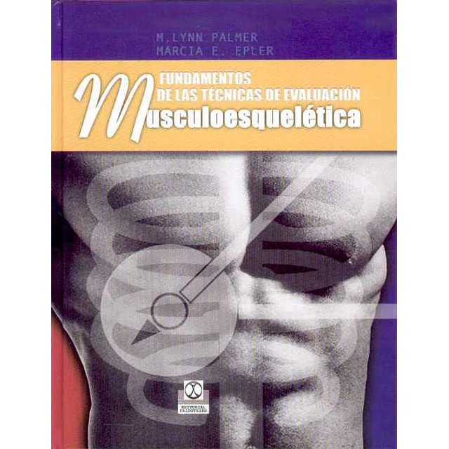 Fundamentos de las tecnicas de evaluacion musculoesqueletica