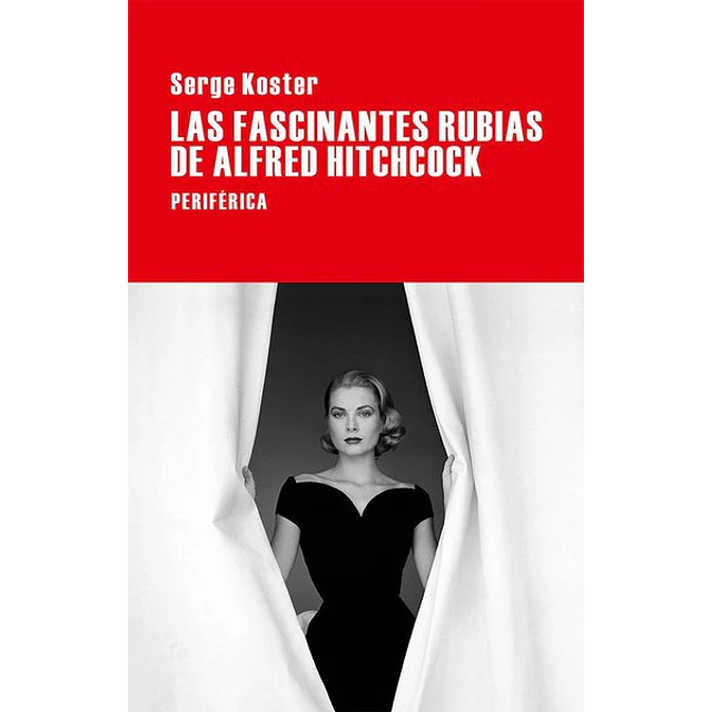 Las fascinantes rubias de alfred hitchcock