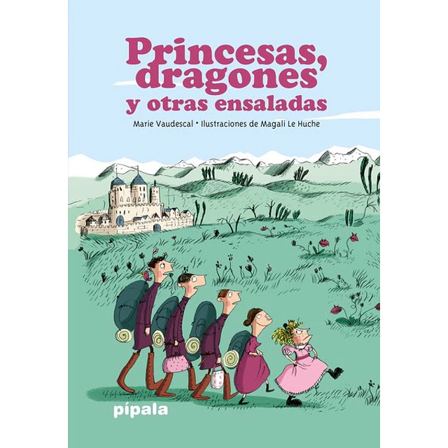 Princesas dragones y otras ensaladas