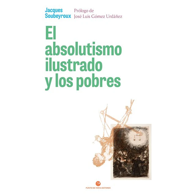 El absolutismo ilustrado y los pobres