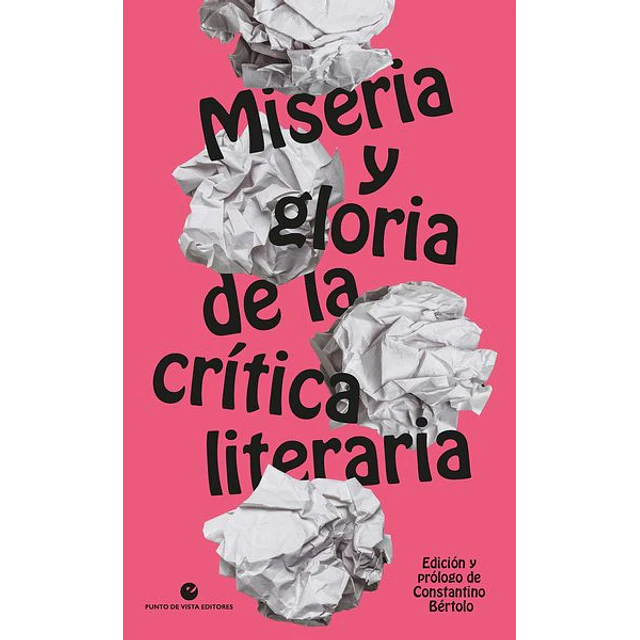 Miseria y gloria de la critica literaria
